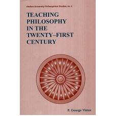 Teaching Philosophy in The Twenty - First Century